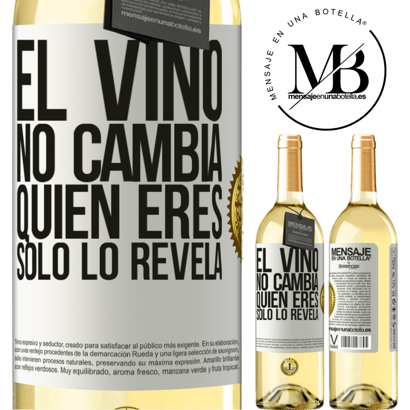 29,95 € Envío gratis | Vino Blanco Edición WHITE El Vino no cambia quien eres. Sólo lo revela Etiqueta Blanca. Etiqueta personalizable Vino joven Cosecha 2025 Verdejo
