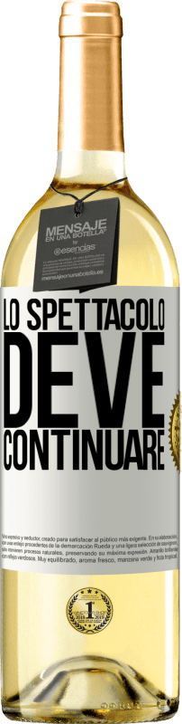 29,95 € | Vino bianco Edizione WHITE Lo spettacolo deve continuare Etichetta Bianca. Etichetta personalizzabile Vino giovane Raccogliere 2024 Verdejo