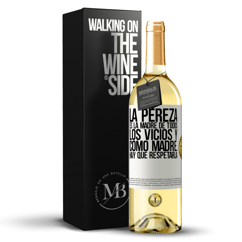 29,95 € Envío gratis | Vino Blanco Edición WHITE La pereza es la madre de todos los vicios y como madre... hay que respetarla Etiqueta Blanca. Etiqueta personalizable Vino joven Cosecha 2024 Verdejo