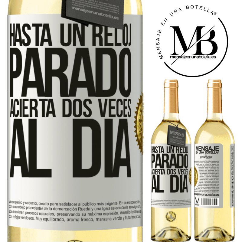 29,95 € Envío gratis | Vino Blanco Edición WHITE Hasta un reloj parado acierta dos veces al día Etiqueta Blanca. Etiqueta personalizable Vino joven Cosecha 2023 Verdejo