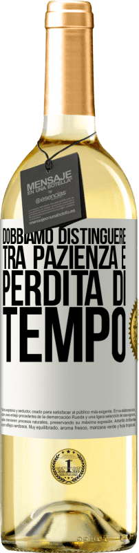 29,95 € | Vino bianco Edizione WHITE Dobbiamo distinguere tra pazienza e perdita di tempo Etichetta Bianca. Etichetta personalizzabile Vino giovane Raccogliere 2024 Verdejo