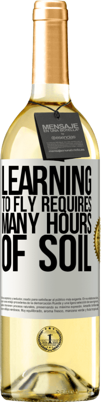 29,95 € | White Wine WHITE Edition Learning to fly requires many hours of soil White Label. Customizable label Young wine Harvest 2024 Verdejo