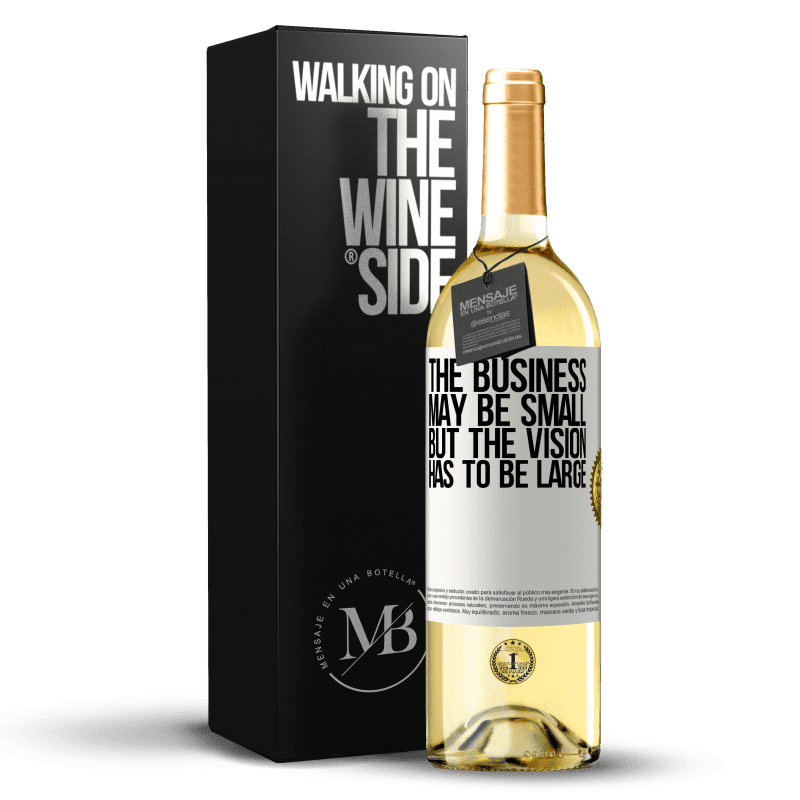 29,95 € Бесплатная доставка | Белое вино Издание WHITE Бизнес может быть маленьким, но видение должно быть большим Белая этикетка. Настраиваемая этикетка Молодое вино Урожай 2023 Verdejo