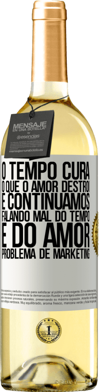 29,95 € | Vinho branco Edição WHITE O tempo cura o que o amor destrói. E continuamos falando mal do tempo e do amor. Problema de marketing Etiqueta Branca. Etiqueta personalizável Vinho jovem Colheita 2024 Verdejo