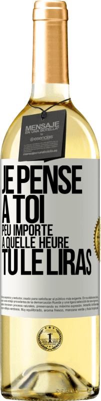 29,95 € | Vin blanc Édition WHITE Je pense à toi. Peu importe à quelle heure tu le liras Étiquette Blanche. Étiquette personnalisable Vin jeune Récolte 2024 Verdejo