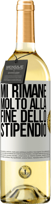 29,95 € Spedizione Gratuita | Vino bianco Edizione WHITE Mi rimane molto alla fine dello stipendio Etichetta Bianca. Etichetta personalizzabile Vino giovane Raccogliere 2025 Verdejo