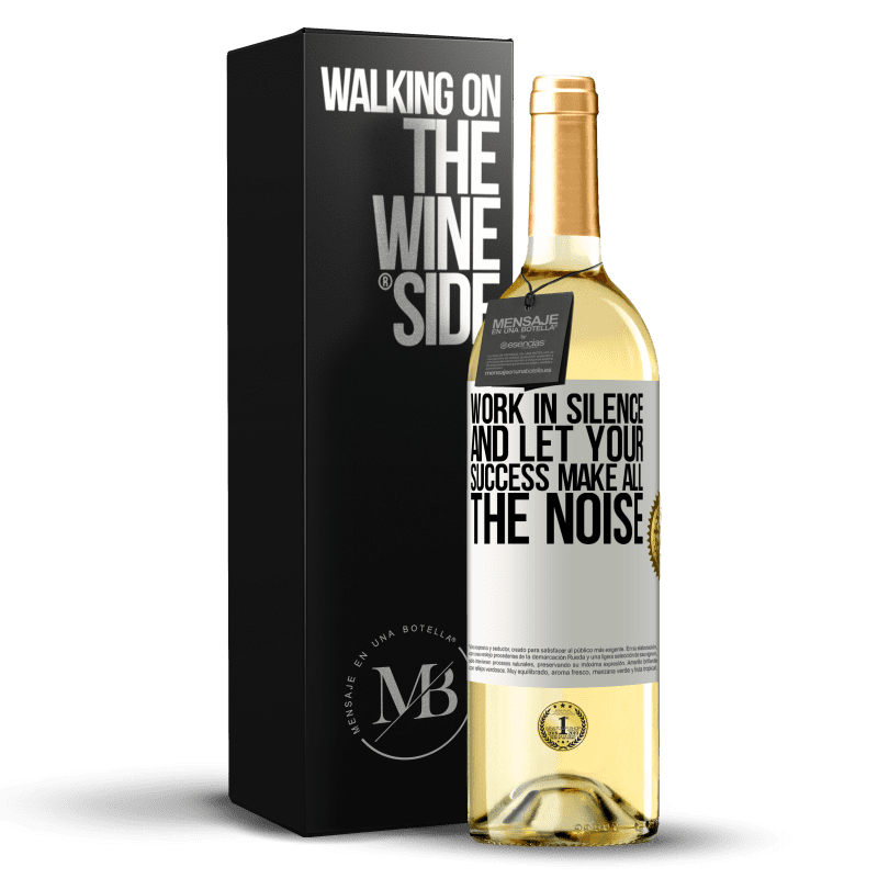 29,95 € Free Shipping | White Wine WHITE Edition Work in silence, and let your success make all the noise White Label. Customizable label Young wine Harvest 2023 Verdejo