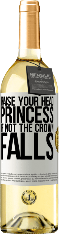 «Raise your head, princess. If not the crown falls» WHITE Edition