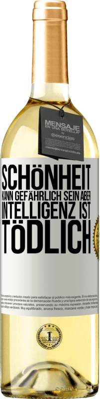 29,95 € | Weißwein WHITE Ausgabe Schönheit kann gefährlich sein, aber Intelligenz ist tödlich Weißes Etikett. Anpassbares Etikett Junger Wein Ernte 2024 Verdejo