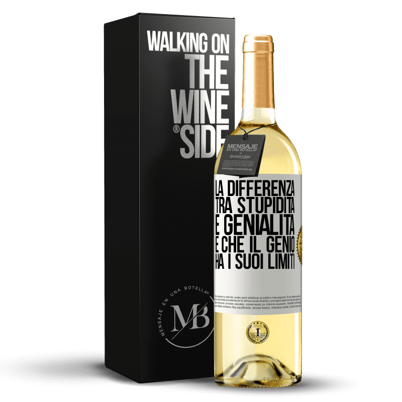 29,95 € Spedizione Gratuita | Vino bianco Edizione WHITE La differenza tra stupidità e genialità è che il genio ha i suoi limiti Etichetta Bianca. Etichetta personalizzabile Vino giovane Raccogliere 2024 Verdejo