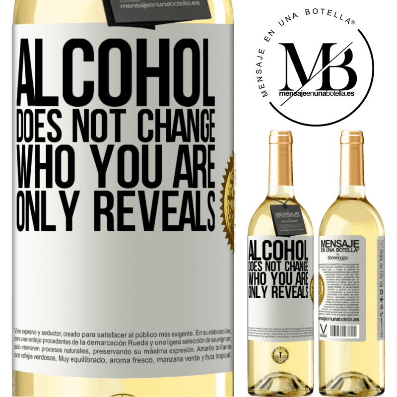 29,95 € Free Shipping | White Wine WHITE Edition Alcohol does not change who you are. Only reveals White Label. Customizable label Young wine Harvest 2022 Verdejo