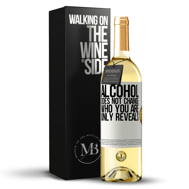 29,95 € Free Shipping | White Wine WHITE Edition Alcohol does not change who you are. Only reveals White Label. Customizable label Young wine Harvest 2024 Verdejo