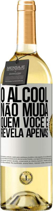 29,95 € Envio grátis | Vinho branco Edição WHITE O álcool não muda quem você é. Revela apenas Etiqueta Branca. Etiqueta personalizável Vinho jovem Colheita 2025 Verdejo