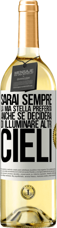 29,95 € | Vino bianco Edizione WHITE Sarai sempre la mia stella preferita, anche se deciderai di illuminare altri cieli Etichetta Bianca. Etichetta personalizzabile Vino giovane Raccogliere 2024 Verdejo