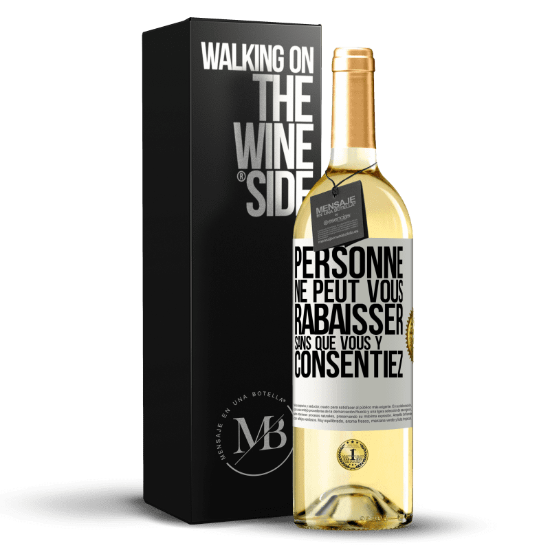 29,95 € Envoi gratuit | Vin blanc Édition WHITE Personne ne peut vous rabaisser sans que vous y consentiez Étiquette Blanche. Étiquette personnalisable Vin jeune Récolte 2024 Verdejo