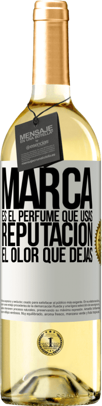 29,95 € | Vino Blanco Edición WHITE Marca es el perfume que usas. Reputación, el olor que dejas Etiqueta Blanca. Etiqueta personalizable Vino joven Cosecha 2023 Verdejo