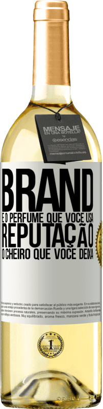 29,95 € | Vinho branco Edição WHITE Brand é o perfume que você usa. Reputação, o cheiro que você deixa Etiqueta Branca. Etiqueta personalizável Vinho jovem Colheita 2023 Verdejo