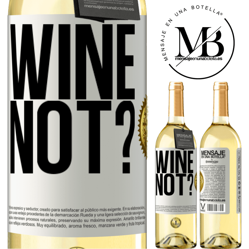 29,95 € Spedizione Gratuita | Vino bianco Edizione WHITE Wine not? Etichetta Bianca. Etichetta personalizzabile Vino giovane Raccogliere 2023 Verdejo