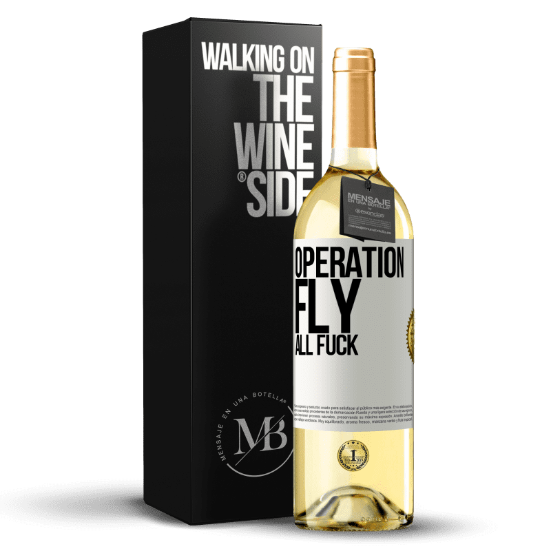 29,95 € Free Shipping | White Wine WHITE Edition Operation fly ... all fuck White Label. Customizable label Young wine Harvest 2025 Verdejo