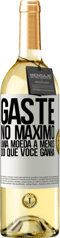 29,95 € | Vinho branco Edição WHITE Gaste, no máximo, uma moeda a menos do que você ganha Etiqueta Branca. Etiqueta personalizável Vinho jovem Colheita 2024 Verdejo