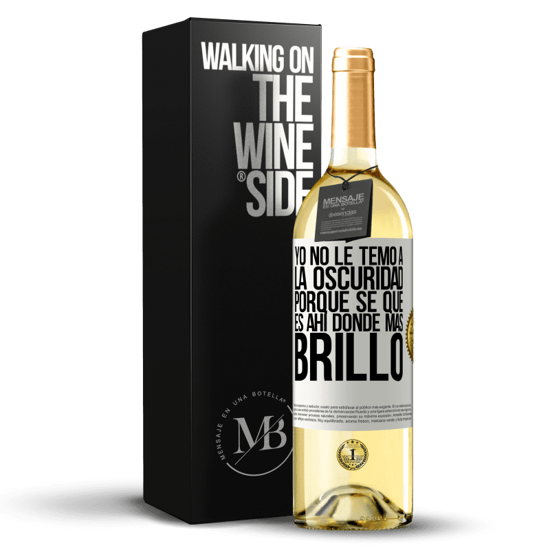 29,95 € Envío gratis | Vino Blanco Edición WHITE Yo no le temo a la oscuridad, porque sé que es ahí donde más brillo Etiqueta Blanca. Etiqueta personalizable Vino joven Cosecha 2024 Verdejo