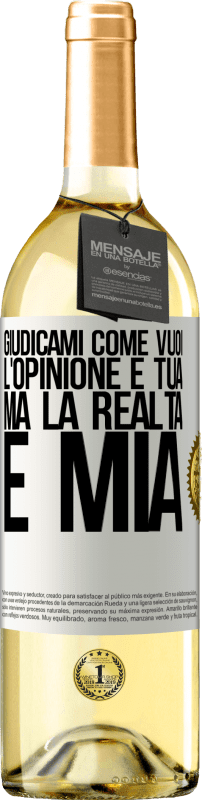 29,95 € | Vino bianco Edizione WHITE Giudicami come vuoi. L'opinione è tua, ma la realtà è mia Etichetta Bianca. Etichetta personalizzabile Vino giovane Raccogliere 2025 Verdejo