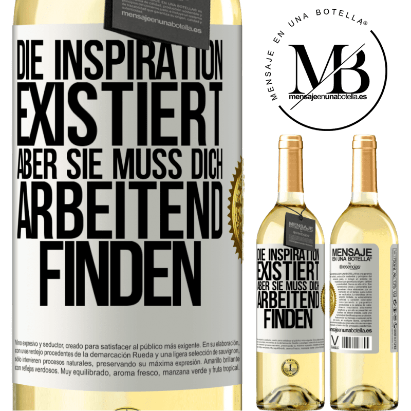 29,95 € Kostenloser Versand | Weißwein WHITE Ausgabe Die Inspiration existiert, aber sie muss dich arbeitend finden Weißes Etikett. Anpassbares Etikett Junger Wein Ernte 2024 Verdejo