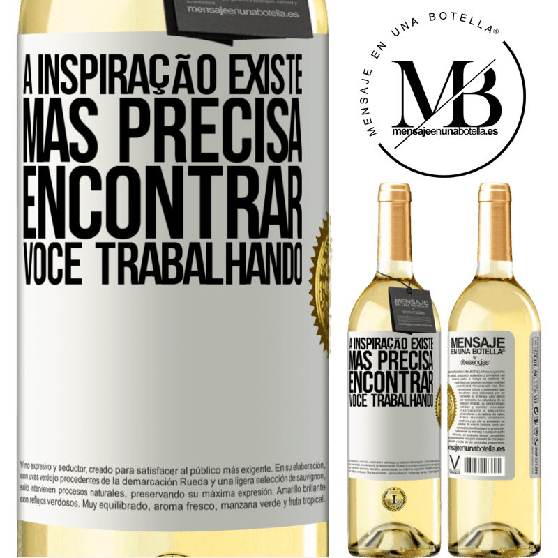 29,95 € Envio grátis | Vinho branco Edição WHITE A inspiração existe, mas precisa encontrar você trabalhando Etiqueta Branca. Etiqueta personalizável Vinho jovem Colheita 2024 Verdejo