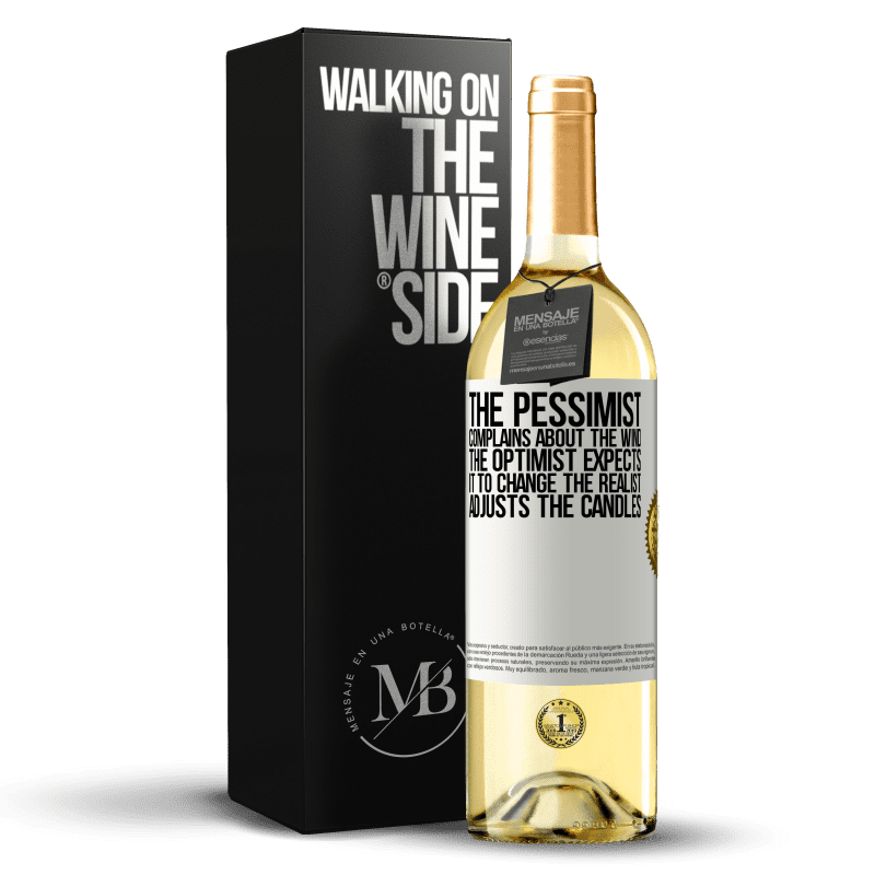 29,95 € Free Shipping | White Wine WHITE Edition The pessimist complains about the wind The optimist expects it to change The realist adjusts the candles White Label. Customizable label Young wine Harvest 2022 Verdejo