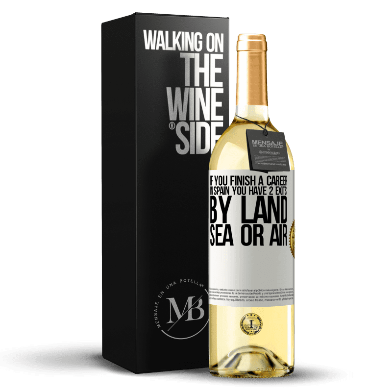 29,95 € Free Shipping | White Wine WHITE Edition If you finish a race in Spain you have 3 starts: by land, sea or air White Label. Customizable label Young wine Harvest 2025 Verdejo