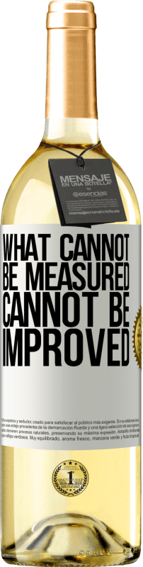 29,95 € | Белое вино Издание WHITE То, что не может быть измерено, не может быть улучшено Белая этикетка. Настраиваемая этикетка Молодое вино Урожай 2023 Verdejo