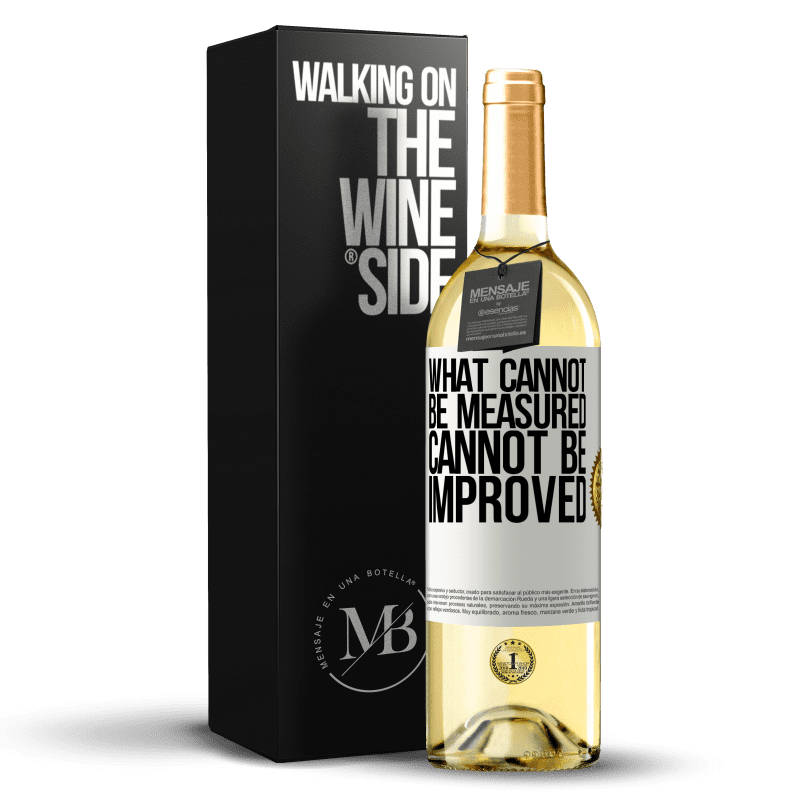 29,95 € Бесплатная доставка | Белое вино Издание WHITE То, что не может быть измерено, не может быть улучшено Белая этикетка. Настраиваемая этикетка Молодое вино Урожай 2023 Verdejo