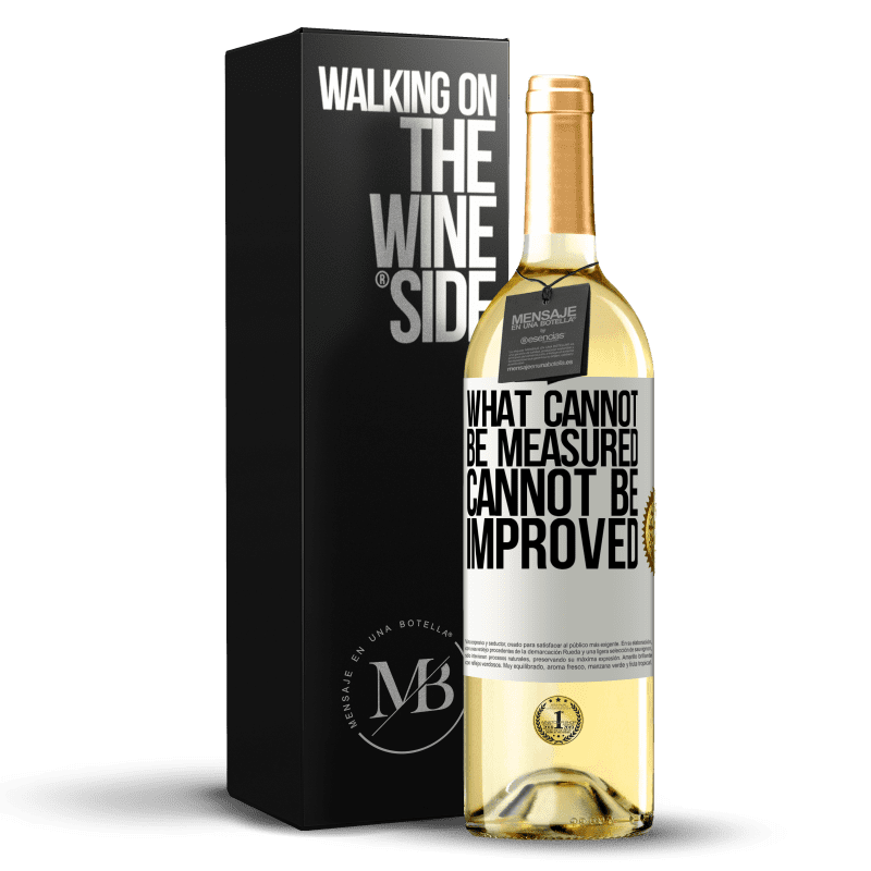 29,95 € Free Shipping | White Wine WHITE Edition What cannot be measured cannot be improved White Label. Customizable label Young wine Harvest 2024 Verdejo