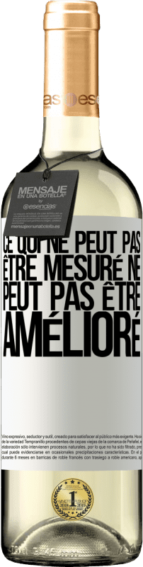 29,95 € | Vin blanc Édition WHITE Ce qui ne peut pas être mesuré ne peut pas être amélioré Étiquette Blanche. Étiquette personnalisable Vin jeune Récolte 2024 Verdejo