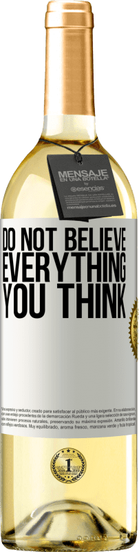 29,95 € | White Wine WHITE Edition Do not believe everything you think White Label. Customizable label Young wine Harvest 2024 Verdejo