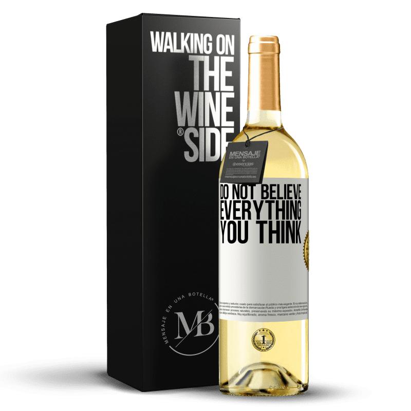 29,95 € Free Shipping | White Wine WHITE Edition Do not believe everything you think White Label. Customizable label Young wine Harvest 2024 Verdejo