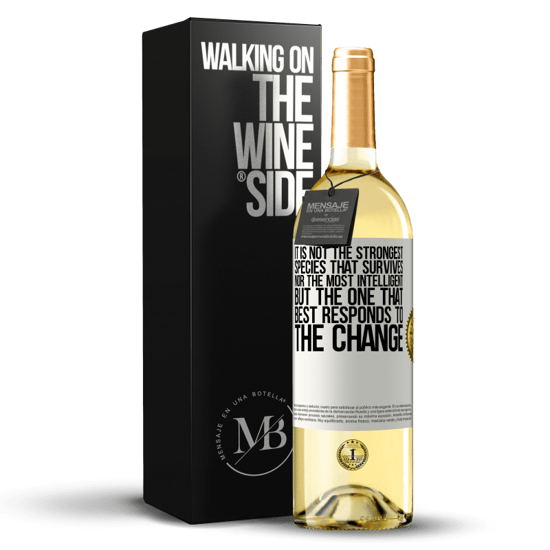 29,95 € Free Shipping | White Wine WHITE Edition It is not the strongest species that survives, nor the most intelligent, but the one that best responds to the change White Label. Customizable label Young wine Harvest 2024 Verdejo