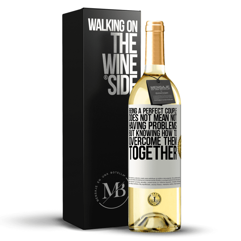 29,95 € Free Shipping | White Wine WHITE Edition Being a perfect couple does not mean not having problems, but knowing how to overcome them together White Label. Customizable label Young wine Harvest 2023 Verdejo