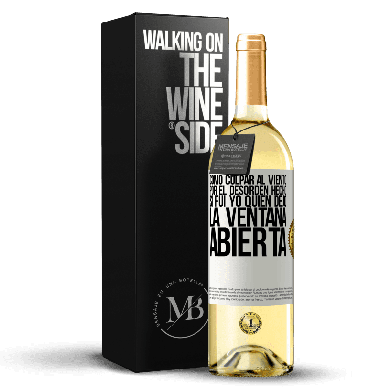 29,95 € Envío gratis | Vino Blanco Edición WHITE Cómo culpar al viento por el desorden hecho, si fui yo quien dejó la ventana abierta Etiqueta Blanca. Etiqueta personalizable Vino joven Cosecha 2024 Verdejo