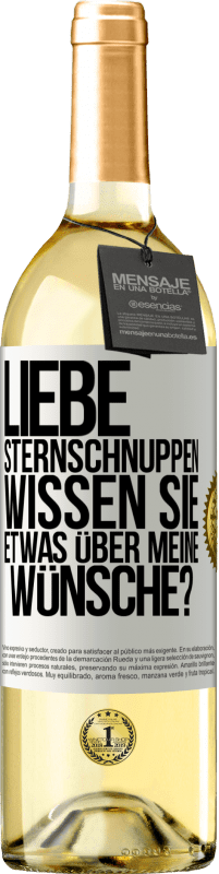 29,95 € | Weißwein WHITE Ausgabe Liebe Sternschnuppen, wissen Sie etwas über meine Wünsche? Weißes Etikett. Anpassbares Etikett Junger Wein Ernte 2024 Verdejo