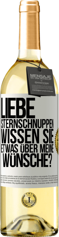 29,95 € | Weißwein WHITE Ausgabe Liebe Sternschnuppen, wissen Sie etwas über meine Wünsche? Weißes Etikett. Anpassbares Etikett Junger Wein Ernte 2025 Verdejo