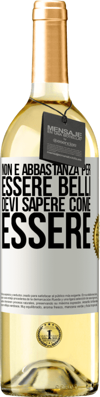 29,95 € | Vino bianco Edizione WHITE Non è abbastanza per essere belli. Devi sapere come essere Etichetta Bianca. Etichetta personalizzabile Vino giovane Raccogliere 2024 Verdejo