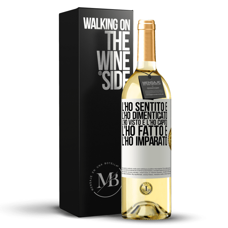 29,95 € Spedizione Gratuita | Vino bianco Edizione WHITE L'ho sentito e l'ho dimenticato, l'ho visto e l'ho capito, l'ho fatto e l'ho imparato Etichetta Bianca. Etichetta personalizzabile Vino giovane Raccogliere 2025 Verdejo