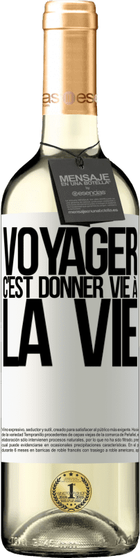 Envoi gratuit | Vin blanc Édition WHITE Voyager, c'est donner vie à la vie Étiquette Blanche. Étiquette personnalisable Vin jeune Récolte 2023 Verdejo