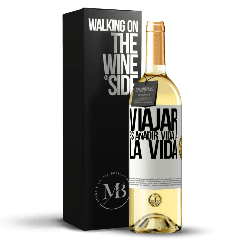 29,95 € Envío gratis | Vino Blanco Edición WHITE Viajar es añadir vida a la vida Etiqueta Blanca. Etiqueta personalizable Vino joven Cosecha 2025 Verdejo