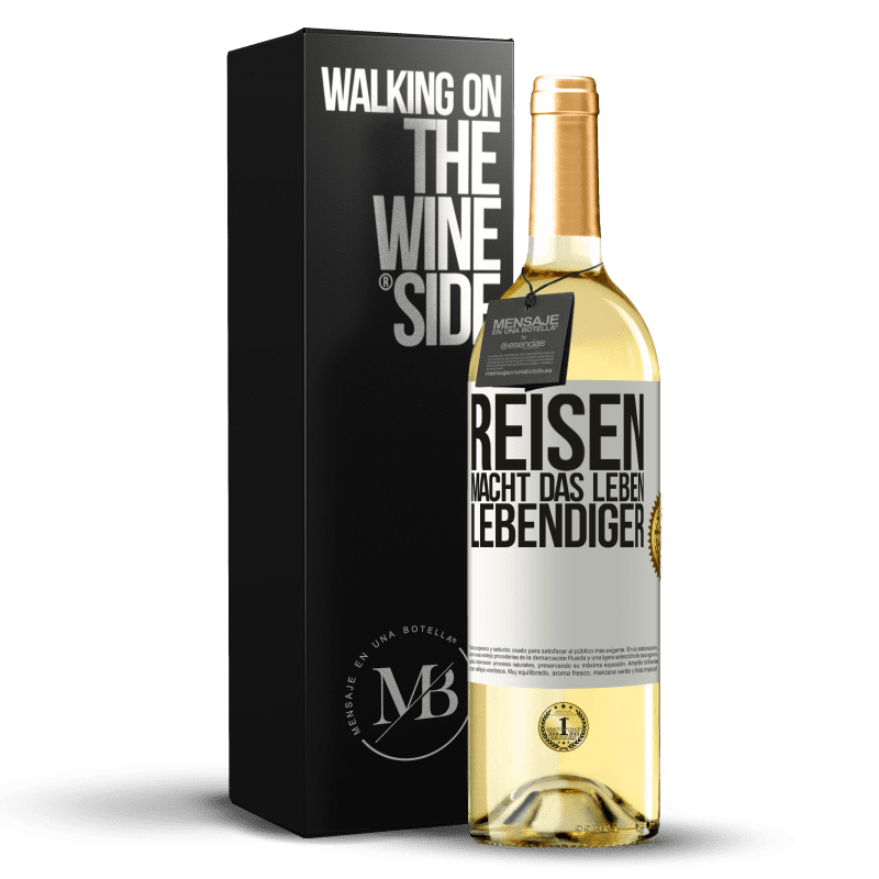 29,95 € Kostenloser Versand | Weißwein WHITE Ausgabe Reisen macht das Leben lebendiger Weißes Etikett. Anpassbares Etikett Junger Wein Ernte 2023 Verdejo