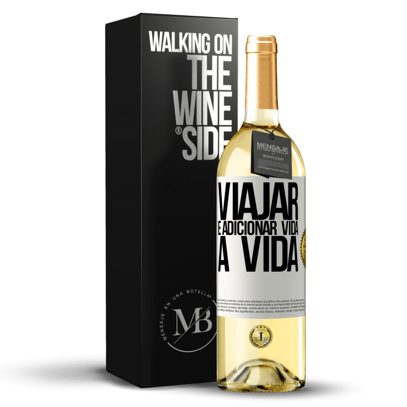 29,95 € Envio grátis | Vinho branco Edição WHITE Viajar é adicionar vida a vida Etiqueta Branca. Etiqueta personalizável Vinho jovem Colheita 2023 Verdejo