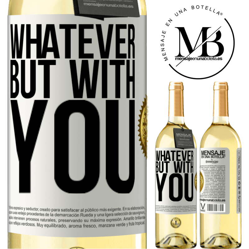 29,95 € Free Shipping | White Wine WHITE Edition Whatever but with you White Label. Customizable label Young wine Harvest 2024 Verdejo