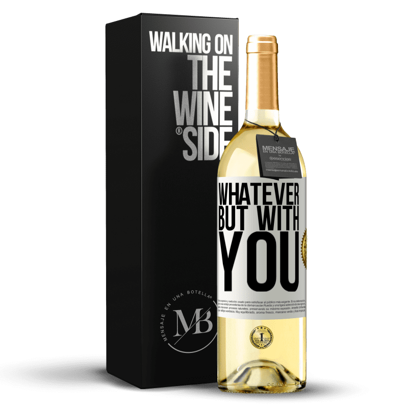 29,95 € Free Shipping | White Wine WHITE Edition Whatever but with you White Label. Customizable label Young wine Harvest 2024 Verdejo