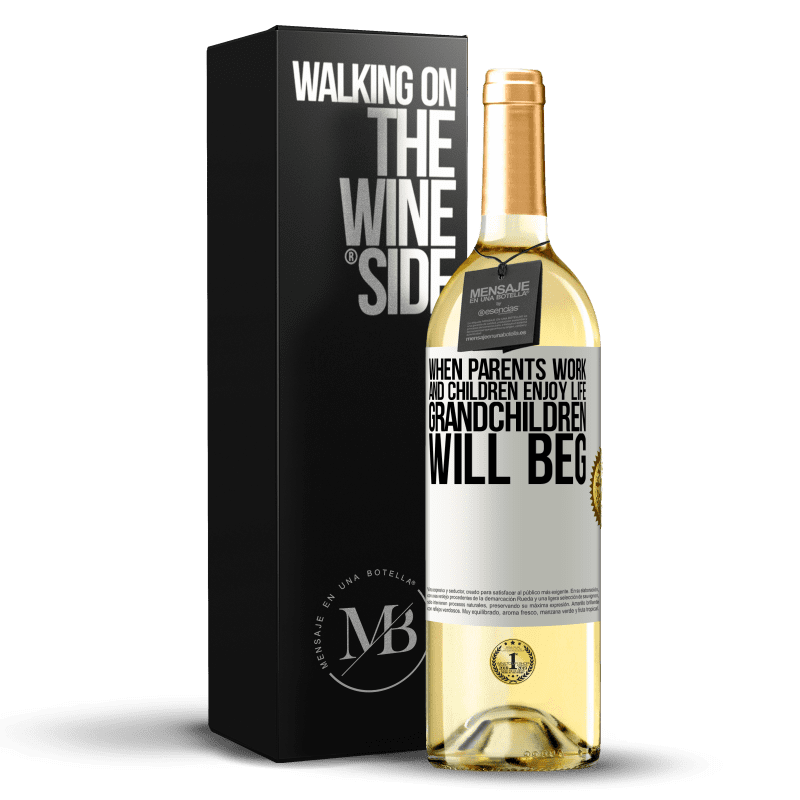 29,95 € Free Shipping | White Wine WHITE Edition When parents work and children enjoy life, grandchildren will beg White Label. Customizable label Young wine Harvest 2023 Verdejo